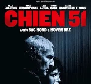 Chien 51 avec Gilles Lellouche, Adèle Exarchopoulos, ... Après Bac Nord et Novembre