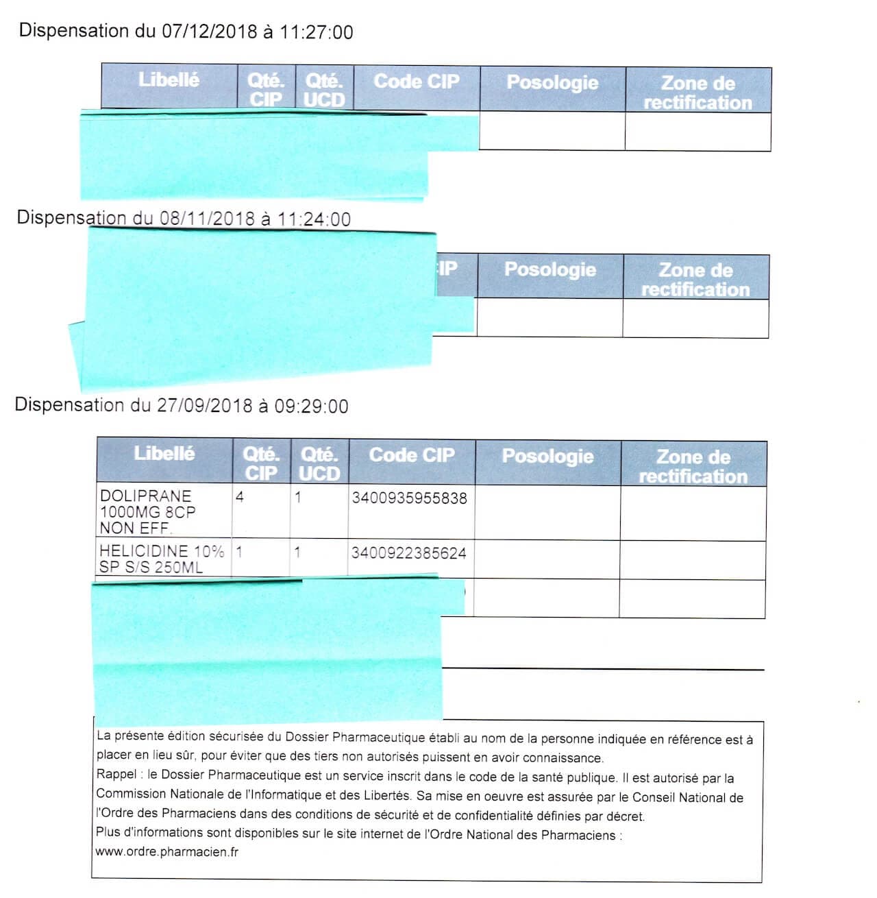 liste des médicaments délivrés (libellé, quantité, code CIP, Posologie, Zone de rectification)