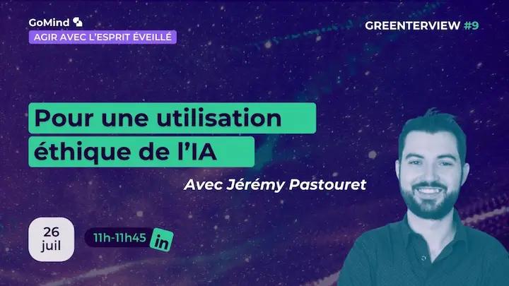 Pour une utilisation éthique de l'IA
Avec Jérémy Pastouret