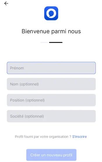 Olvid nécessite un prénom et propose quelques champs facultatifs (Nom, Position, Société)