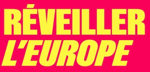 Reveiller l'europe