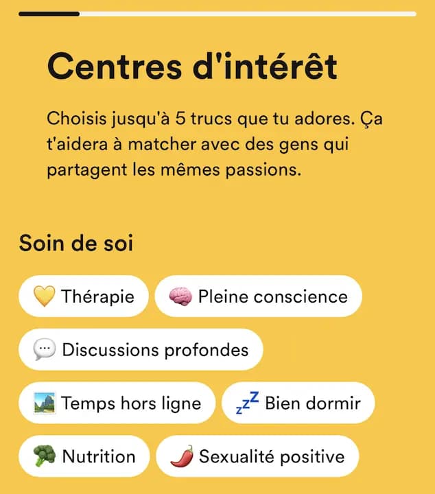 Capture d'écran du service Bumble - Centres d'intérêt : Choisis jusqu'à 5 trucs que tu adores. Ça t'aidera à matcher avec des gens qui partagent les mêmes passions. Soin de soi : Thérapie, Pleine conscience, Discussions profondes, ...