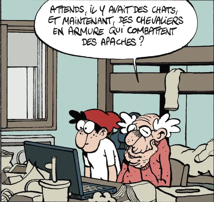 ATTENDS, IL Y AVAIT DES CHATS, ET MAiNTENANT, DES CHEVALiERS EN ARMURE QUi COMBATTENT DES APACHES?