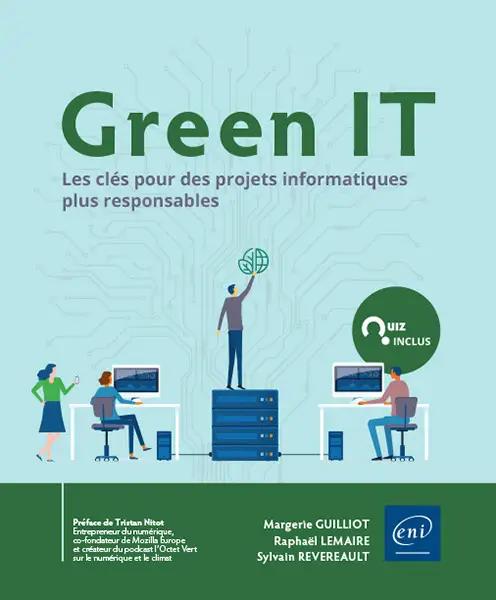 Couverture du livre Green It - les clés pour des projets informatiques plus responsables
