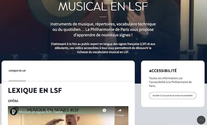 Extrait du site web : Instruments de musique, répertoires, vocabulaire technique ou du quotidien... La Philharmonie de Paris vous propose d'apprendre de nouveaux signes !
